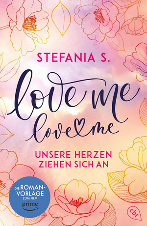 Love Me, Love Me - 1. Unsere Herzen ziehen sich an