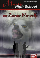 Mystic High School - Zeit der Werwölfe