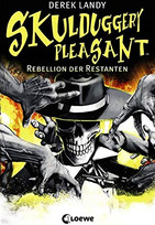 Skulduggery Pleasant - Rebellion der Restanten