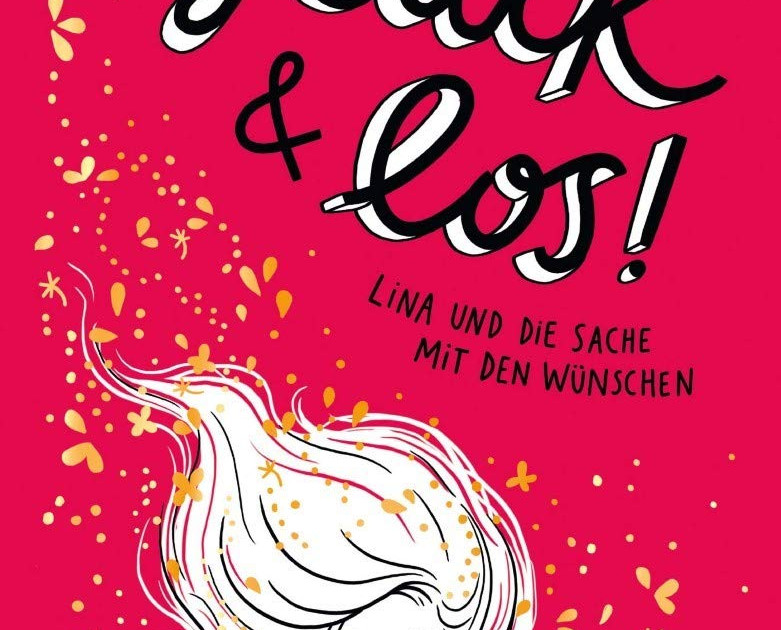 Glück und los! Lina und die Sache mit den Wünschen JugendbuchCouch.de