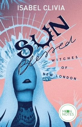 Witches of New London: Sunblessed