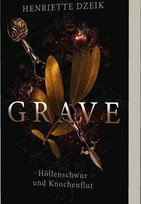 Grave: Höllenschwur und Knochenflut