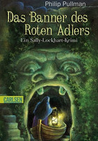 Sally Lockhart 4 - Das Banner des roten Adlers
