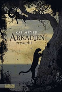 Arkadien 1 - Arkadien erwacht