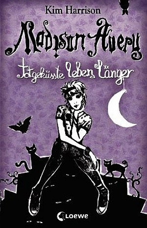 Totgeküsste leben länger - Madison Avery (1)