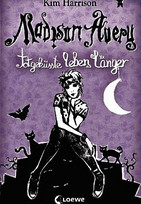 Totgeküsste leben länger - Madison Avery (1)