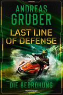 Last Line of Defense: Die Bedrohung