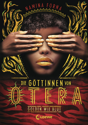 Die Göttinnen von Otera - Golden wie Blut