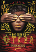 Die Göttinnen von Otera - Golden wie Blut