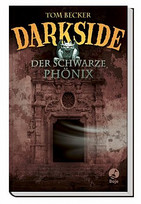 Darkside (2) - Der schwarze Phönix