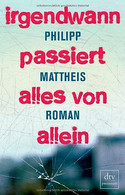 Irgendwann passiert alles von allein