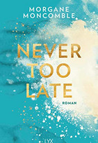 Never Too Late