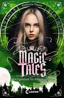 Magic Tales - Wachgeküsst im Morgengrauen