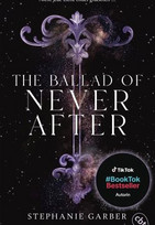 The Ballad of Never After