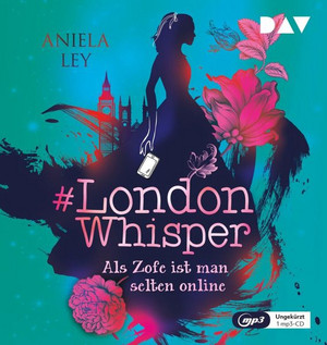  #London Whisper - Als Zofe ist man selten online