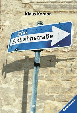 Die Einbahnstraße