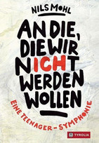 An die, die wir nicht werden wollen