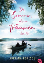 Der Sommer, als wir träumen lernten