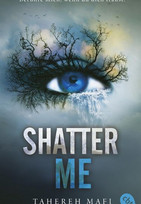 Shatter Me