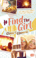 #Find the Girl - Glanz und Glamour