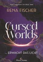 Cursed Worlds: ... Erwacht das Licht