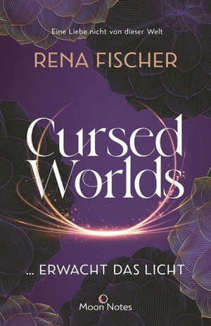 Cursed Worlds: ... Erwacht das Licht