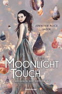 Chroniken der Dämmerung: Moonlight Touch