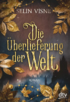 Die Überlieferung der Welt