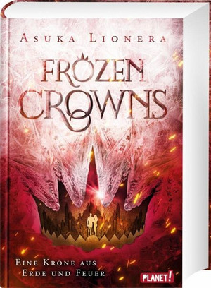 Frozen Crowns: Eine Krone aus Erde und Feuer