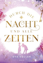 Durch die Nacht und alle Zeiten