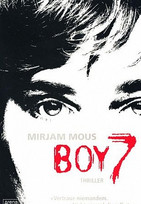 Boy 7 - Vertraue niemandem. Nicht einmal dir selbst