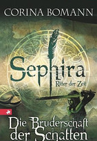 Sephira (1) - Die Bruderschaft der Schatten