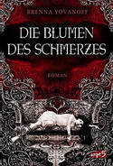 Die Blumen des Schmerzes