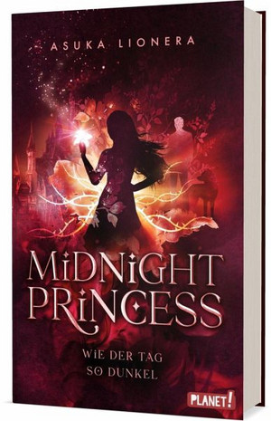 Midnight Princess: Wie der Tag so dunkel