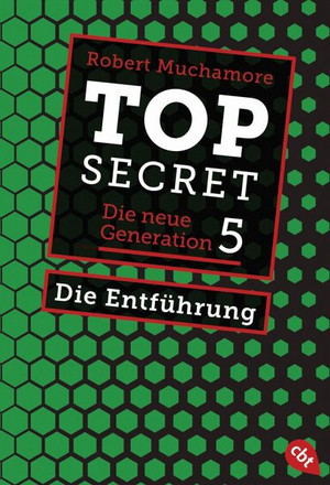 Top Secret - Die neue Generation: Die Entführung