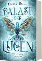 Palast der Lügen: Ewig ist nicht unendlich