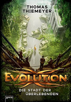 Evolution. Die Stadt der Überlebenden