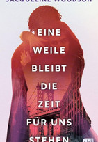 Eine Weile bleibt die Zeit für uns stehen