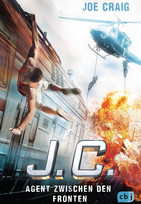 J.C. - Bd. 6: Agent zwischen den Fronten