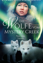 Northern Lights - Die Wölfe vom Mystery Creek