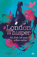 #London Whisper - Als Zofe ist man selten online