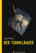 Der Tunnelbauer