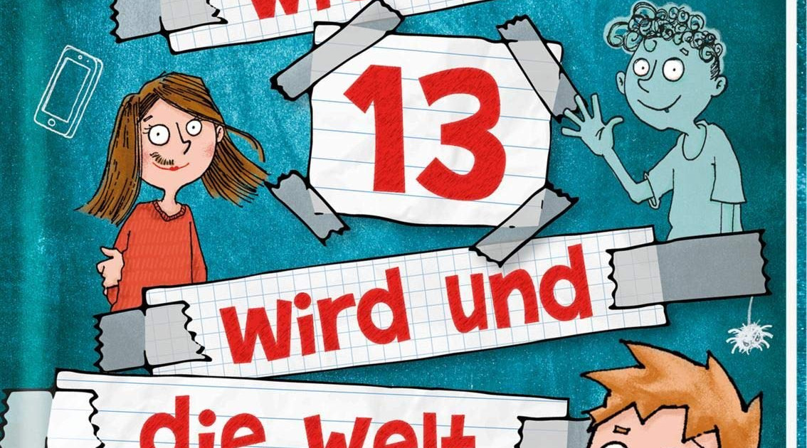 Wie man 13 wird und die Welt rettet JugendbuchCouch.de