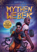 Tristan gegen die Götter: Mythenweber