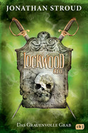 Lockwood & Co. - Bd. 5: Das Grauenvolle Grab