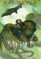 Merle. Das Gläserne Wort