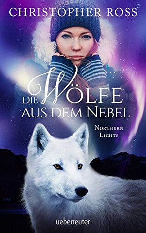 Northern Lights - Die Wölfe aus dem Nebel