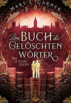 Das Buch der gelöschten Wörter - Die letzten Zeilen