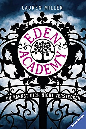 Eden Academy - Du kannst dich nicht verstecken