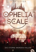 Ophelia Scale - Die Sterne werden fallen